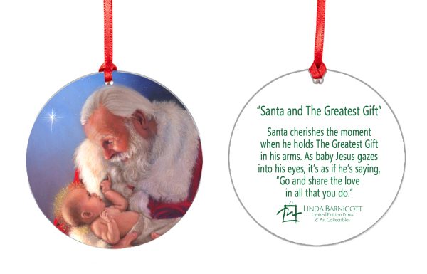 Santa And The Greatest Gift Ornament Linda Barnicott Publishing LLC